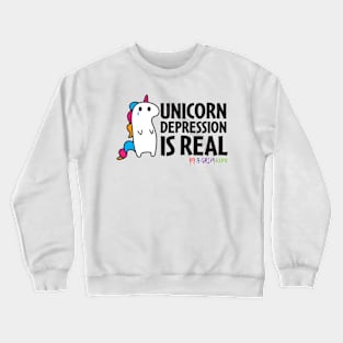 Unicorn Depression is Real Crewneck Sweatshirt